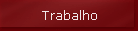 Trabalho