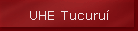 UHE Tucuru
