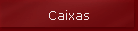 Caixas