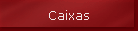 Caixas