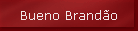 Bueno Brando