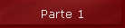 Parte 1