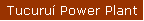 Tucuru Power Plant