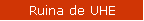 Ruina de UHE